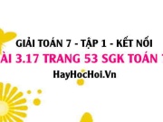 Bài 3.17 SGK Toán 7 tập 1 Kết nối tri thức